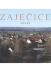 Zaječice - 700 let