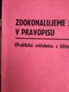 Zdokonalujeme se v pravopisu