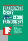 Francouzsko-český, česko-francouzský slovník =