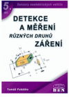 Detekce a měření různých druhů záření