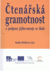 Čtenářská gramotnost a podpora jejího rozvoje ve škole