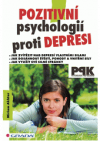 Pozitivní psychologií proti depresi