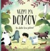 Vezmi ma domov: Do akého lesa patrím?