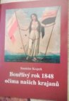 Bouřlivý rok 1848 očima našich krajanů