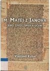 M. Matěj z Janova