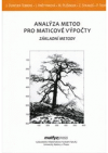Analýza metod pro maticové výpočty