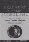 Dramatika ruského symbolismu III