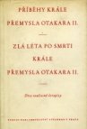 Příběhy krále Přemysla Otakara II.