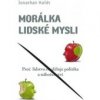 Morálka lidské mysli: Proč lidi rozděluje politika a náboženství