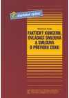 Faktický koncern, ovládací smlouva a smlouva o převodu zisku