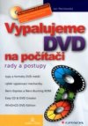 Vypalujeme DVD na počítači