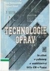 Technologie oprav