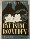 Byl jsem rozveden