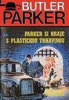 Parker si hraje s plastickou trhavinou