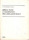 Sbírka úloh z matematiky pro základní školy