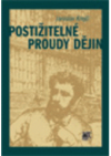 Postižitelné proudy dějin