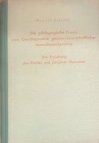  Die pädagogische Praxis vom Gesichtspunkte geisteswissenschaftlicher Menschenerkenntnis. Die Erziehung des Kindes und jüngeren Menschen.