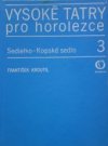 Vysoké Tatry pro horolezce