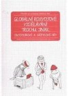 Globální rozvojové vzdělávání trochu jinak