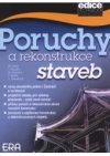 Poruchy a rekonstrukce staveb