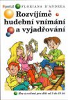 Rozvíjíme hudební vnímání a vyjadřování