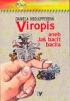 Viropis, aneb, Jak bacit bacila