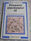 Pozemní stavitelství IV