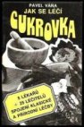 Jak se léčí cukrovka