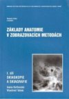 Základy anatomie v zobrazovacích metodách