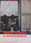Lidová tvorba a současnost