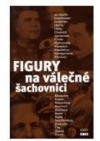 Figury na válečné šachovnici