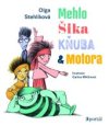 Mehlo, Šika, Kňuba a Motora