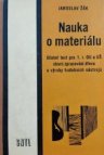 Nauka o materiálu pro 1. ročník odborných učilišť a učňovských škol
