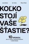 Koľko stojí vaše šťastie?