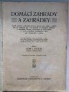 Domácí zahrady a zahrádky.