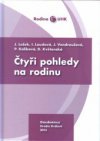 Čtyři pohledy na rodinu