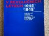 Vysokoškoláci v revolučních letech 1945-1948