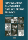 Sonografická diagnostika náhlých příhod břišních