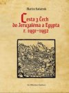 Cesta z Čech do Jeruzaléma a Egypta r. 1491-1492