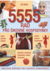 5555 rad pro šikovné hospodyňky