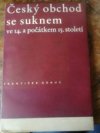 Český obchod se suknem ve 14. a počátkem 15. století