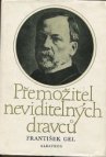 Přemožitel neviditelných dravců