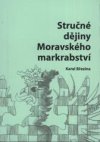 Stručné dějiny Moravského markrabství