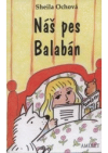 Náš pes Balabán