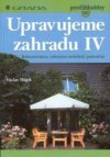 Upravujeme zahradu 4