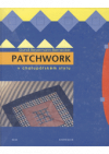 Patchwork v chalupářském stylu