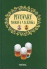 Pivovary Moravy a Slezska