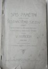 Pamětní spis, vydaný na oslavu šestnáctého sjezdu Jednoty samosprávných úředníků obecních a okresních v království Českém, konaného v Hořicích roku 1903