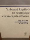 Vybrané kapitoly zo sexuológie a hraničných odborov