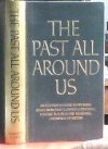 The past all around us